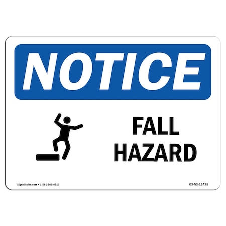 Signmission OSHA Sign, Fall Hazard With Symbol, 10in X 7in Decal, 10" W, 7" H, Landscape, OS-NS-D-710-L-12428 OS-NS-D-710-L-12428